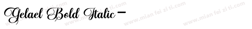 Gelael Bold Italic字体转换